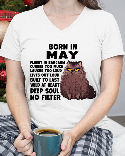 MAY – Born In May Fluent In Sarcasm Deep Soul No Filter – Funny Cat Shirt – Birthday Gift For Women Girl (SKU2603-257-05)