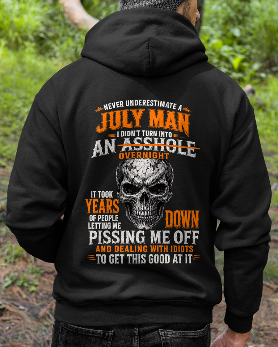 JULY SHIRT - Never Underestimate A July Man - Funny Gift For Yourself - KATE07 (SKU2608-509-07)
