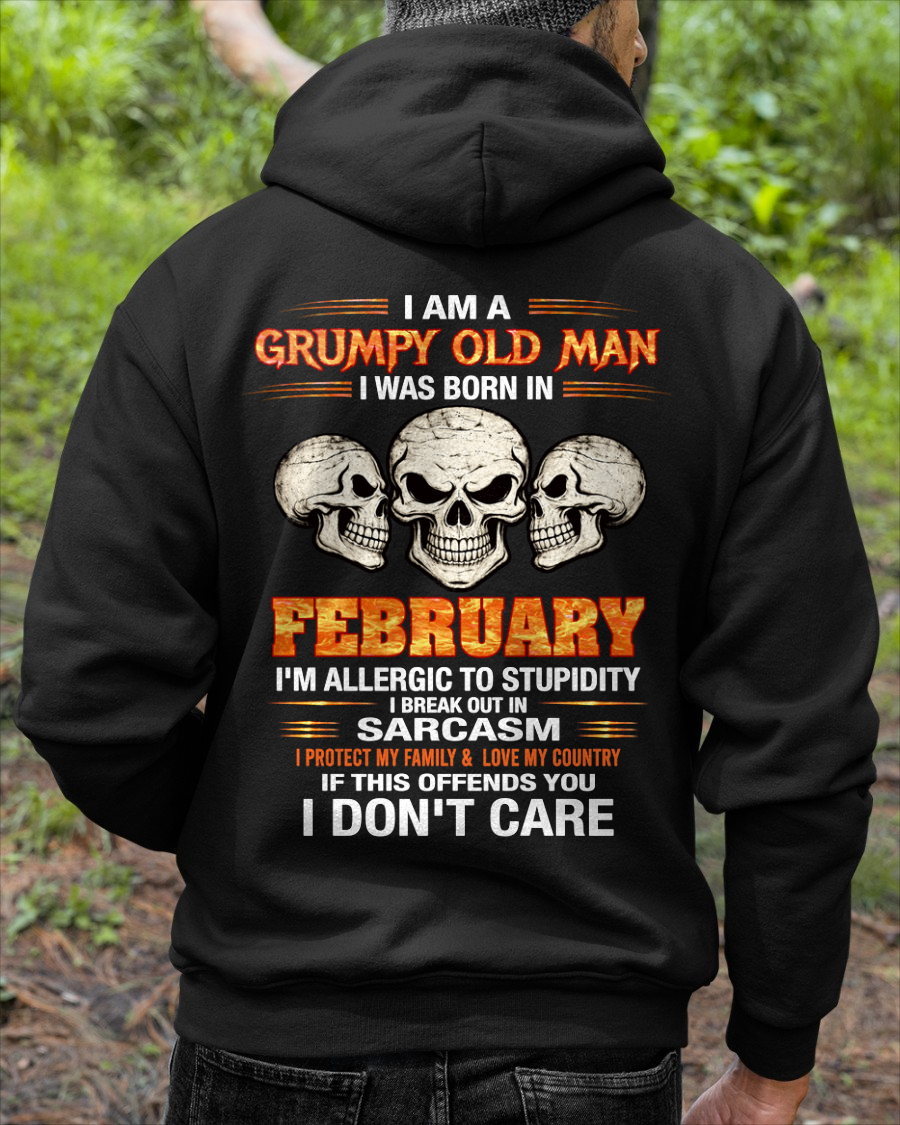FEBRUARY – I Am A Grumpy Old Man Born In February Skull Sarcasm Shirt, Funny Gift For Men, Birthday Gift Idea (SKU2603-242-02)