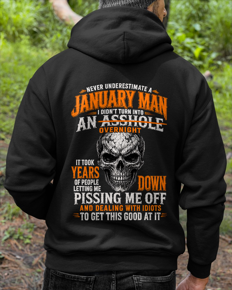 JANUARY SHIRT - Never Underestimate A January Man - Funny Gift For Yourself - KATE01 (SKU2608-509-01)
