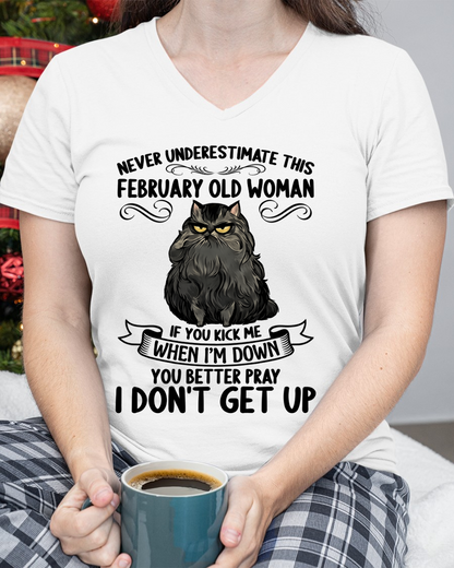 FEBRUARY – Never Underestimate This February Old Woman – Funny Cat Shirt – Birthday Gift For Women (SKU2603-316-02)