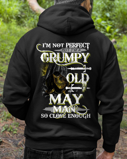 MAY SHIRT – I’m Not Perfect But I’m A Grumpy Old May Man – So Close Enough – KATE05 (SKU26T-01242-05)