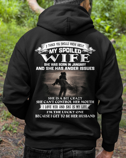 JANUARY – My Spoiled Wife Was Born In January And She Has Anger Issues I Love Her And I’m The Lucky One (SKU2602-201-01)