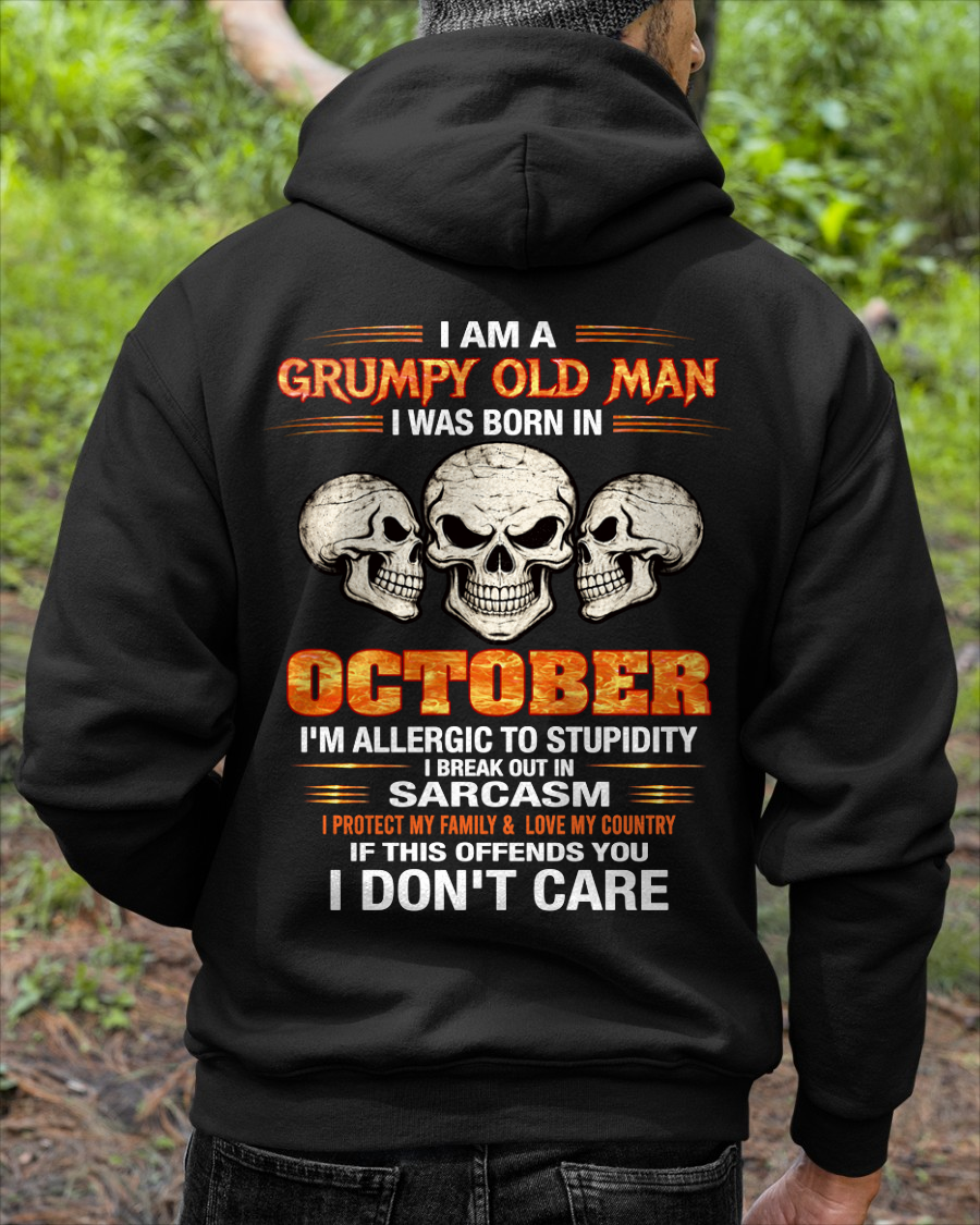 OCTOBER – I Am A Grumpy Old Man Born In October Skull Sarcasm Shirt, Funny Gift For Men, Birthday Gift Idea (SKU2603-242-10)