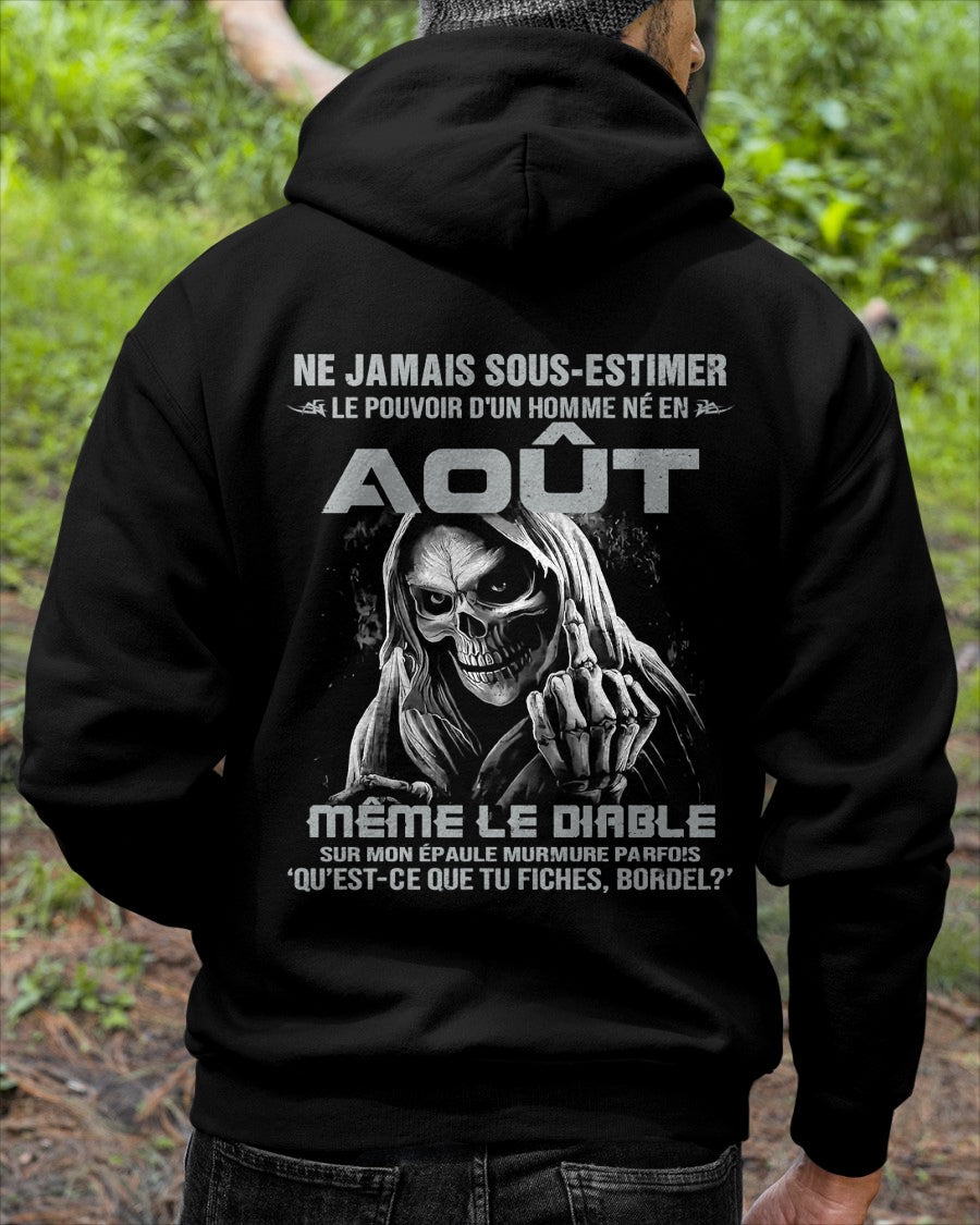 NE JAMAIS SOUS-ESTIMER LE POUVOIR D'UN HOMME NÉ EN AOÛT Fr08 male (SKU08-61-08)