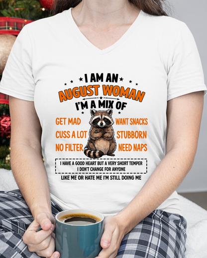 AUGUST WOMAN – Funny Raccoon Mix Personality Birthday Shirt Gift for Women (SKU2605-13-08)