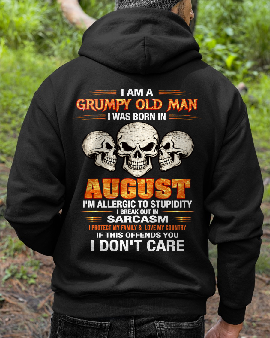 AUGUST – I Am A Grumpy Old Man Born In August Skull Sarcasm Shirt, Funny Gift For Men, Birthday Gift Idea (SKU2603-242-08)