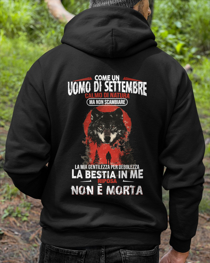 SETTEMBRE UOMO MAGLIETTA – Calmo Di Natura Ma Non Scambiare La Mia Gentilezza Per Debolezza – Idea Regalo Compleanno (SKU2605-276-09)
