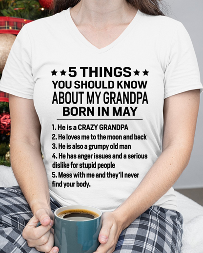 MAY – 5 Things About My Grandpa Born In May Shirt, From Grandpa To Grandson, Funny Family Gift, Birthday Gift Idea (SKU2603-263-05)