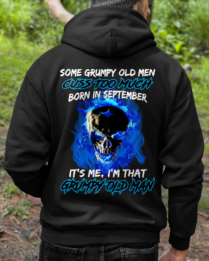 SEPTEMBER MEN SHIRT – Some Grumpy Old Men Cuss Too Much Born In September It’s Me I’m That Grumpy Old Man (SKU2602-191-09)
