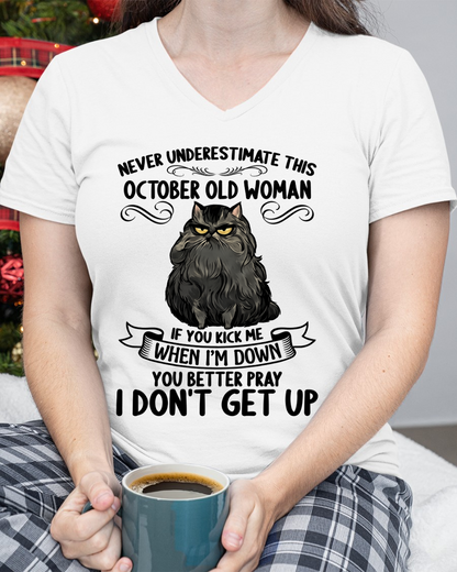 OCTOBER – Never Underestimate This October Old Woman – Funny Cat Shirt – Birthday Gift For Women (SKU2603-316-10)
