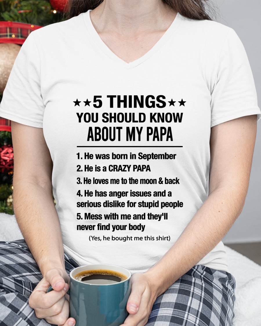 SEPTEMBER - 5 Things You Should Know About My September Papa - From Papa To Grandchild - Funny T-Shirt (SKU2607-192-09)