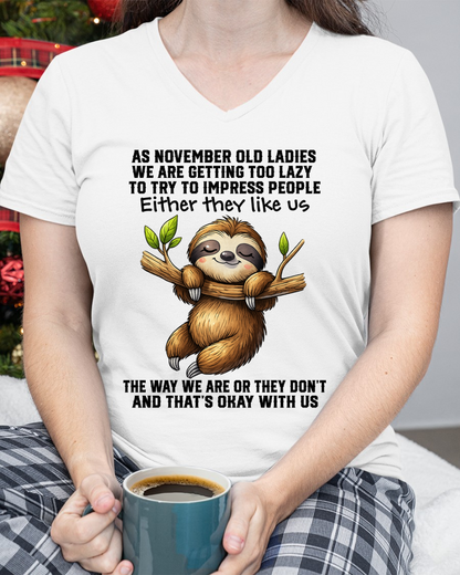 NOVEMBER – Lazy Old Ladies Sloth Shirt – Funny Birthday Gift for Women (SKU2604-143-11)
