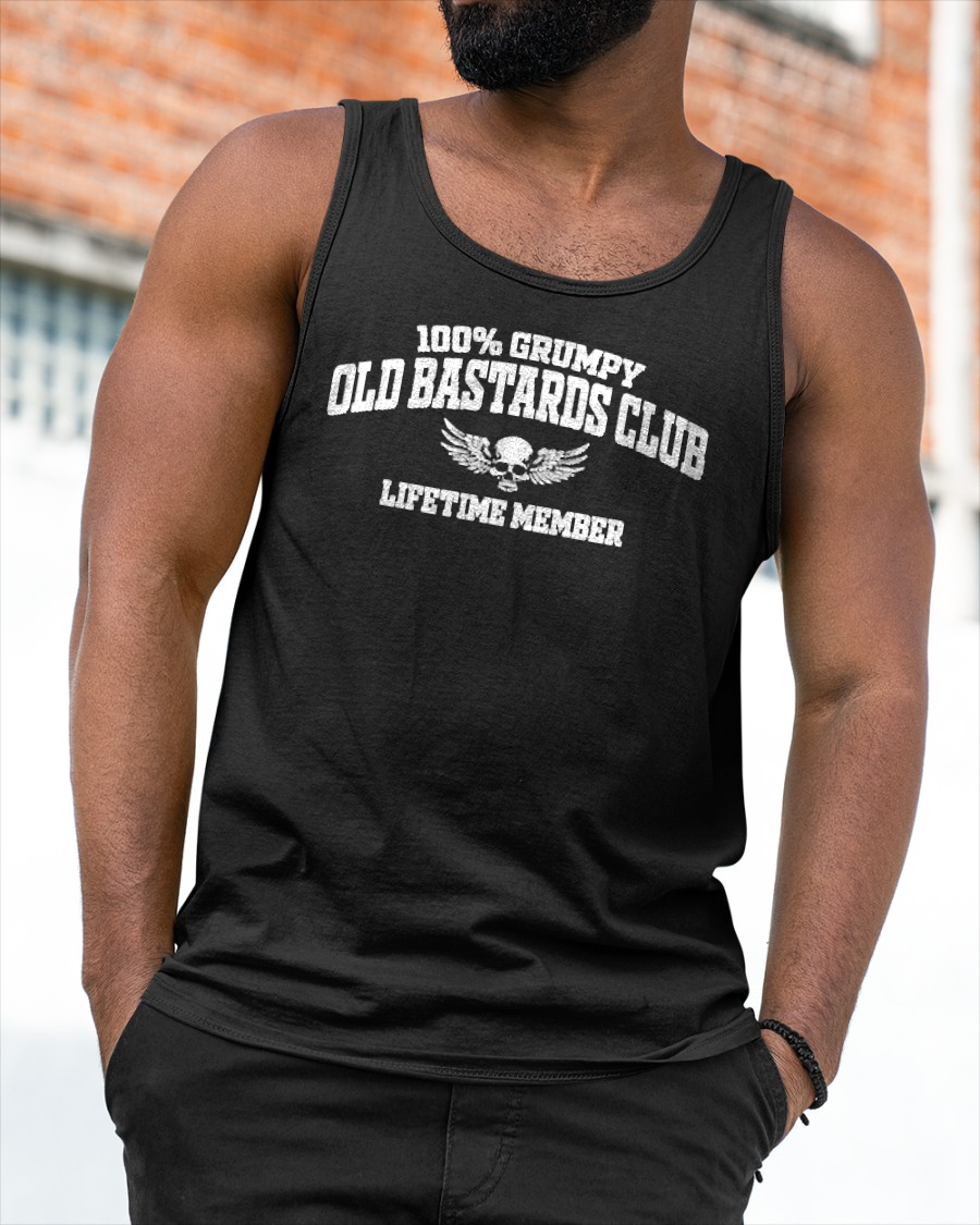MAN SHIRT – 100% Grumpy Old Bastards Club Lifetime Member – Funny Gift For Men (SKU2605-240-00)