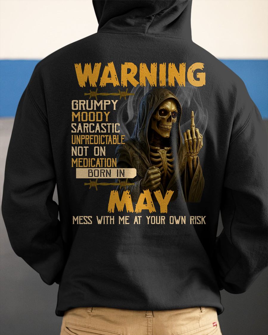 MAY - WARNING GRUMPY MOODY - BIRTHDAY T-SHIRT FOR MEN - KATE05 (SKU26T-01-07-05)