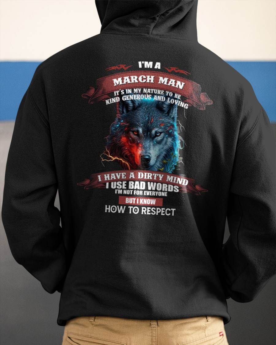 MARCH - KNOW HOW TO RESPECT - BIRTHDAY T-SHIRT FOR MEN - KATE03 (SKU12-162-03)