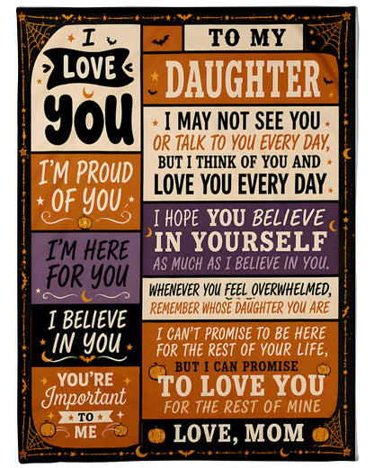 BLANKET - From Mom To Daughter - I Love You Every Day - Meaningful Gift For Daughter (SKU2608-480)