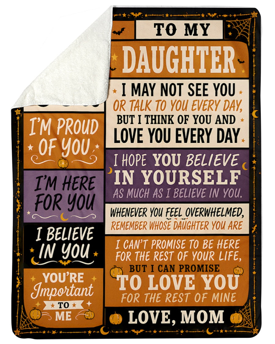 BLANKET - From Mom To Daughter - I Love You Every Day - Meaningful Gift For Daughter (SKU2608-480)