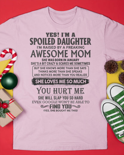 January - Spoiled Daughter - Perfect gift for your daughter From Mom - KATE01 (SKU-MD01-01)