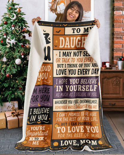 BLANKET - From Mom To Daughter - I Love You Every Day - Meaningful Gift For Daughter (SKU2608-480)