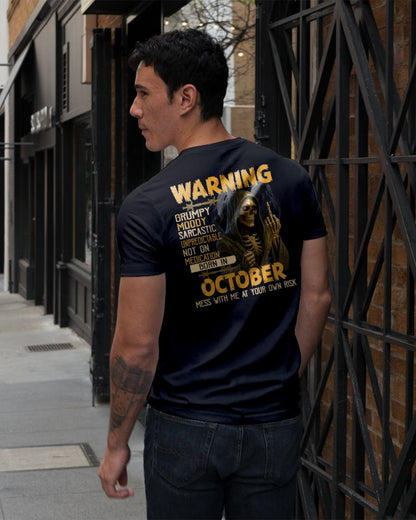 OCTOBER - WARNING GRUMPY MOODY - BIRTHDAY T-SHIRT FOR MEN - KATE10 (SKU26T-01-07-10)