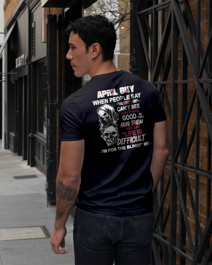 APRIL - HUG THEM AND SAY... - BIRTHDAY T-SHIRT FOR MEN - KATE04 (SKU12-253-04)