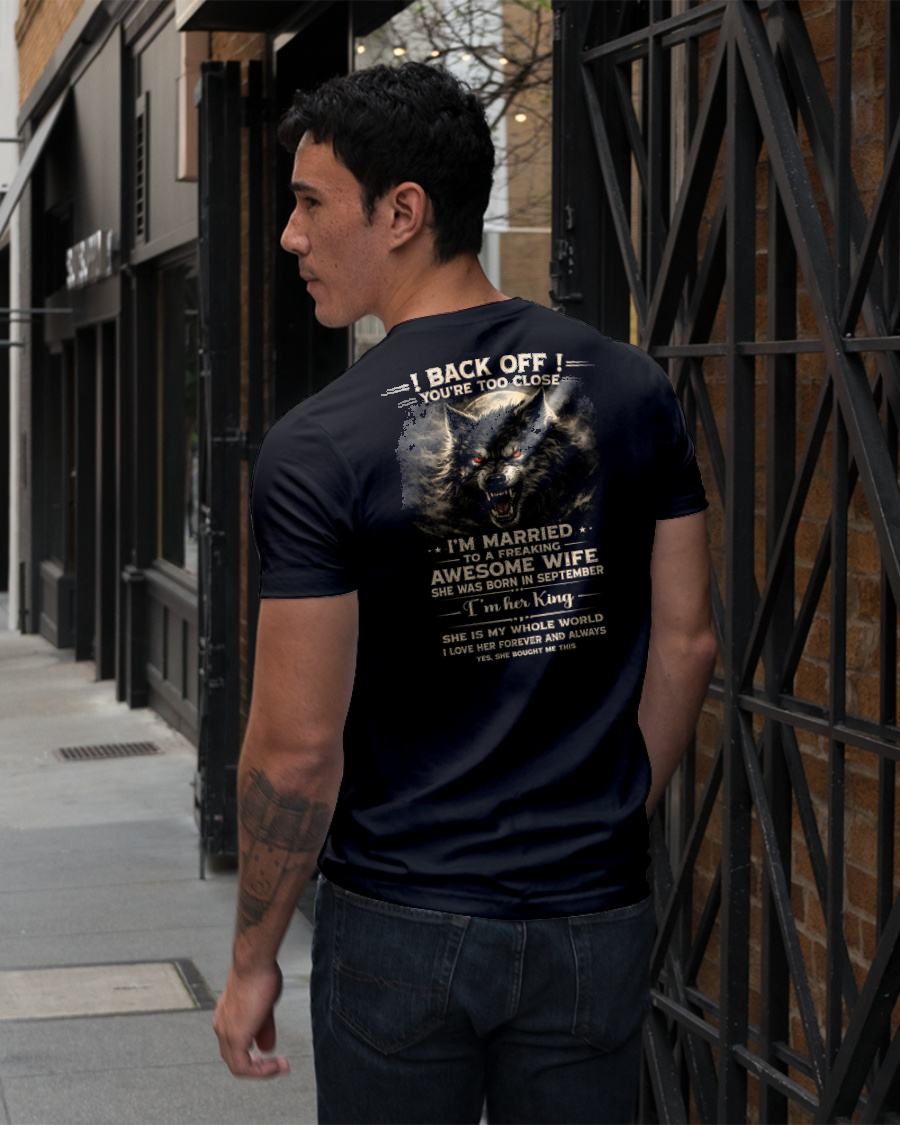 SEPTEMBER - BACK OFF! YOU'RE TOO CLOSE - GIFT FROM WIFE - KATE09 (SKU26T-01-25-09)