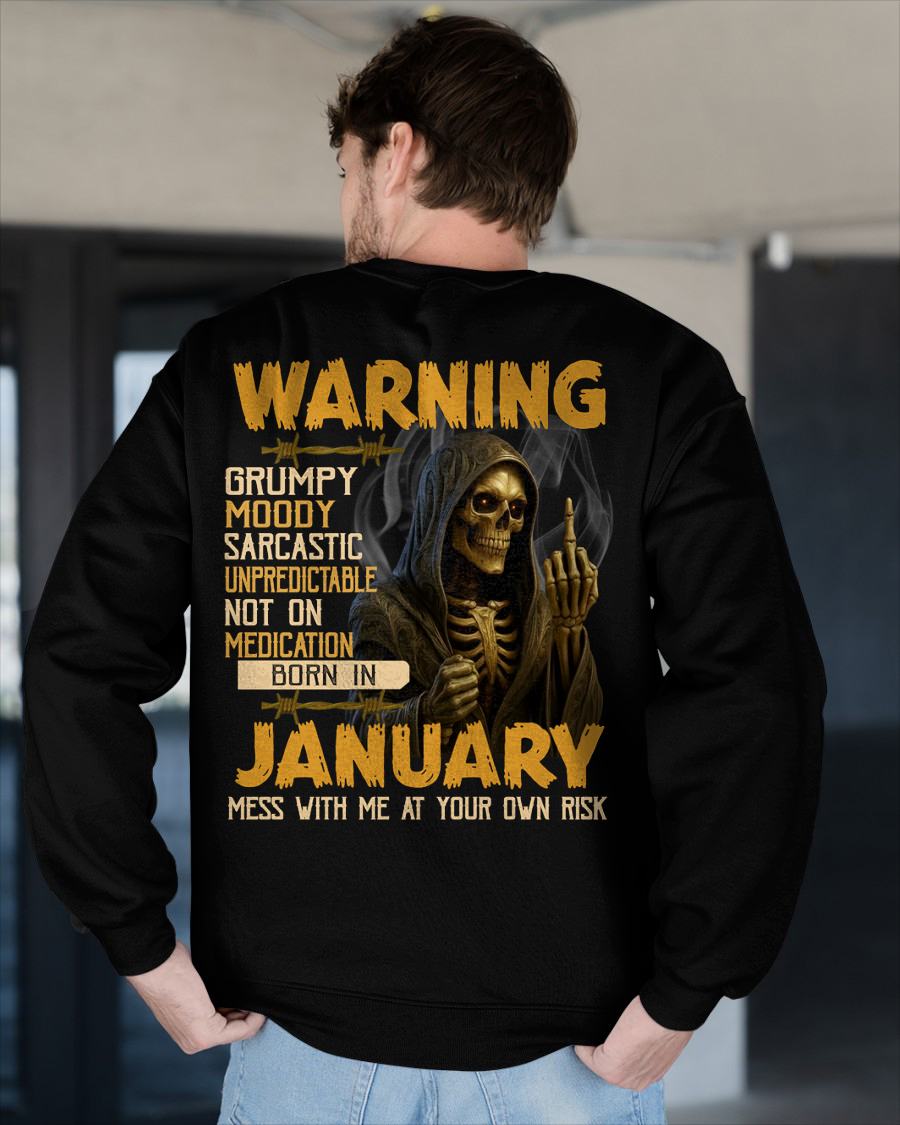 JANUARY - WARNING GRUMPY MOODY - BIRTHDAY T-SHIRT FOR MEN - KATE01 (SKU26T-01-07-01)