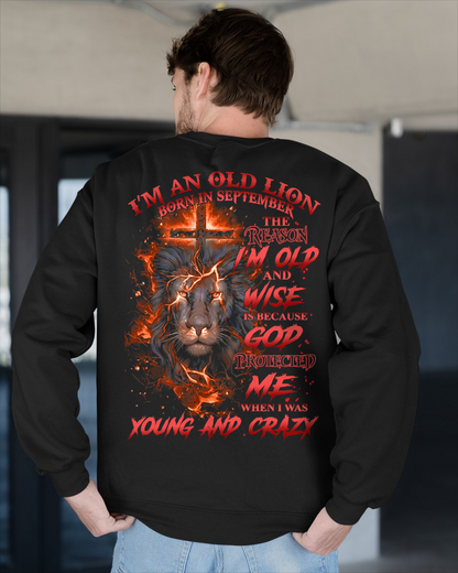 SEPTEMBER SHIRT – I'm An Old Lion Born In September – The Reason I'm Old And Wise Is Because God Protected Me When I Was Young And Crazy – Men Shirt – KATE09 (SKU2602-144-09)