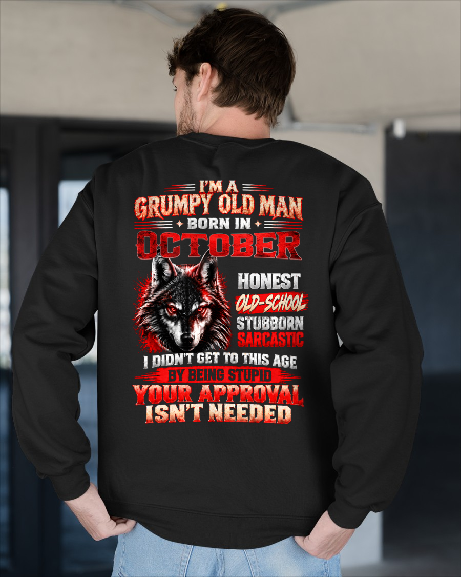 OCTOBER - Born In October, I Didn't Get To This Age By Being Stupid - Funny Gift For Men - KATE10 (SKU2610-218-10)