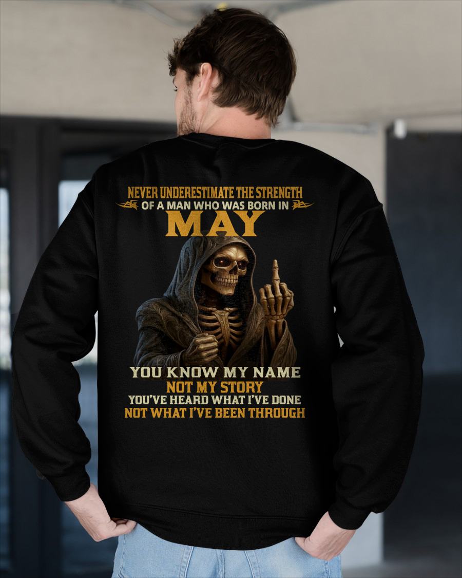 MAY - NEVER UNDERESTIMATE - BIRTHDAY T-SHIRT FOR MEN - KATE05 (SKU26T-01-06-05)