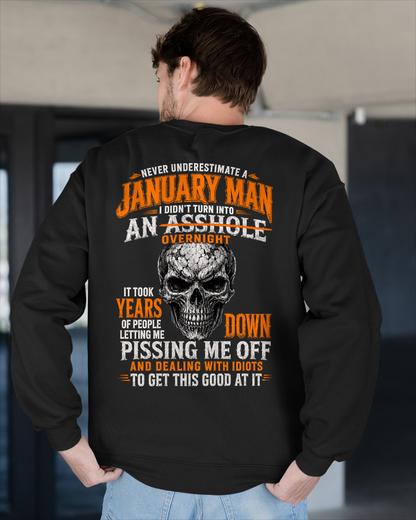 JANUARY SHIRT - Never Underestimate A January Man - Funny Gift For Yourself - KATE01 (SKU2608-509-01)