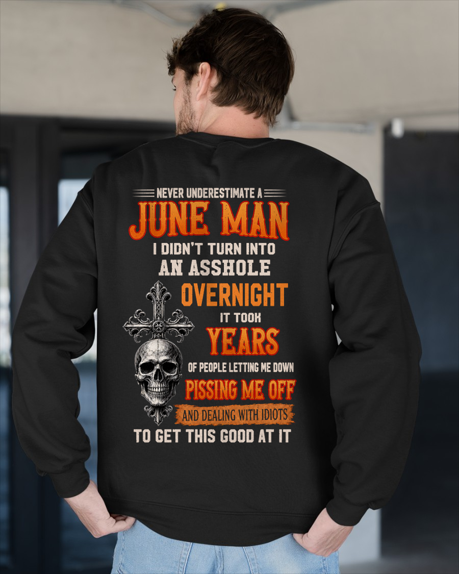 JUNE - Never Underestimate A June Man - Funny Skull T-Shirt (SKU2607-301-06)