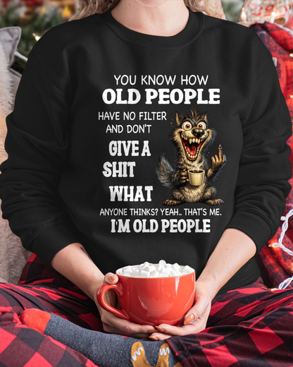 OLD PEOPLE WOLF SHIRT – I’m Old People – No Filter Give A Shit Funny Gift For Men Women (SKU2605-94-00)