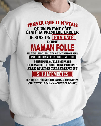 JE SUIS UN FILS GÂTÉ – CADEAU DE MAMAN - frKATE00 (SKU12-186)