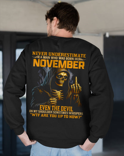 NEVER UNDERESTIMATE A MAN WHO WAS BORN IN NOVEMBER - KATE11 male (SKU12-276-11)