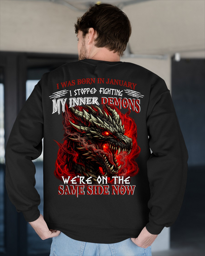 JANUARY SHIRT – I Was Born In January – I Stopped Fighting My Inner Demons – Dragon Shirt – KATE01 (SKU2602-96-01)