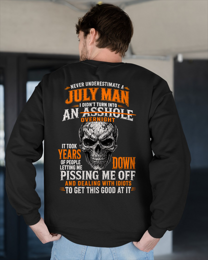 JULY SHIRT - Never Underestimate A July Man - Funny Gift For Yourself - KATE07 (SKU2608-509-07)