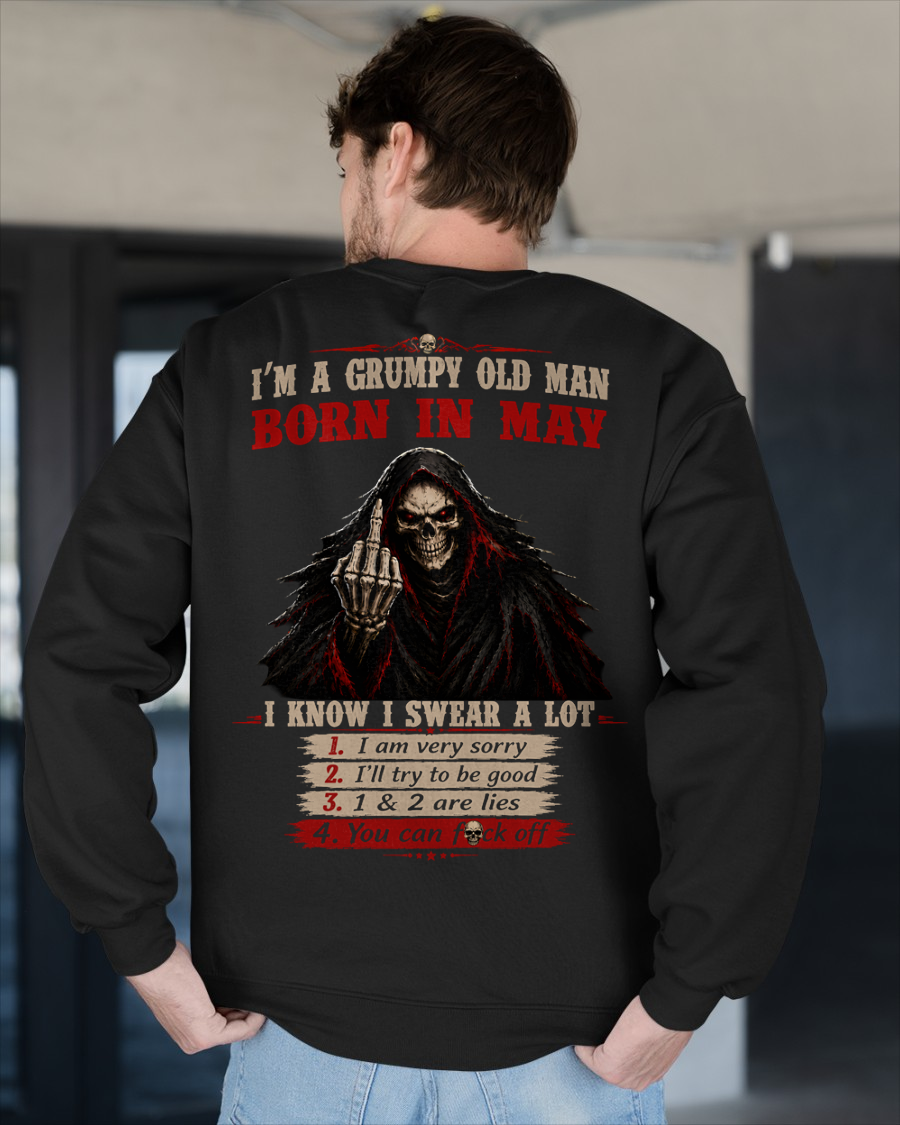 MAY GRUMPY OLD MAN SHIRT – I Know I Swear A Lot – Skull Funny Birthday Gift For Men (SKU2605-102-05)