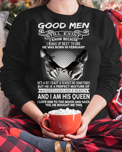 FEBRUARY SHIRT – Good Men Still Exist, I Wake Up Next To One, He Was Born In February – From Husband To Wife (SKU2602-176-02)