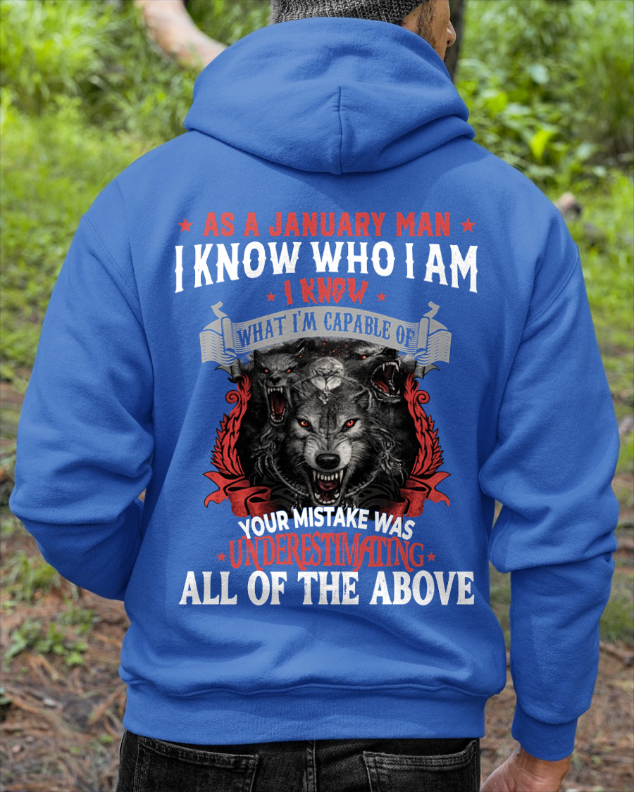 JANUARY – As A January Man I Know Who I Am Wolf Shirt, Funny Gift For Men, Birthday Gift Idea, Cool Graphic Tee (SKU2603-274-01)