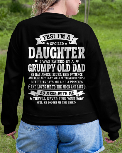 T SHIRT - Yes! I'm A Spoiled Daughter, I Was Raised By A Grumpy Old Dad Who Was Born In December - FROM DAD TO DAUGHTER - KATE00 (SKU2608-468-00)