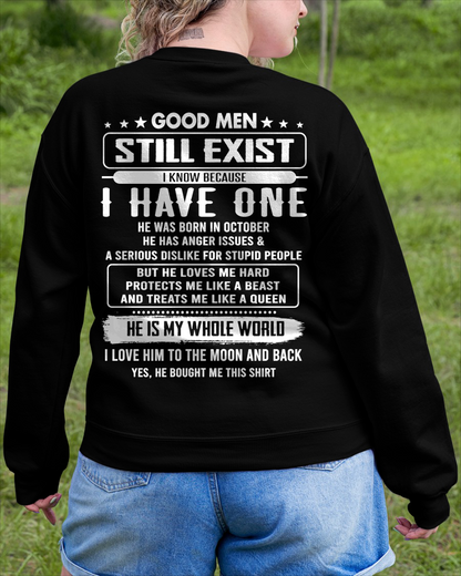 OCTOBER SHIRT – Good Men Still Exist, I Know Because I Have One, He Is My Whole World, He Loves Me Hard And Treats Me Like A Queen – From Husband to Wife – KATE10 (SKU2602-75-10)