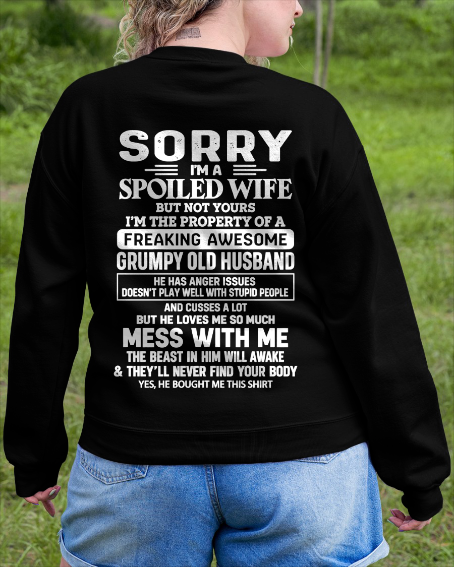Sorry I'm A Spoiled Wife, I'm The Property Of A Freaking Awesome Grumpy Old Husband - Perfect Gift For Wife - FROM HUSBAND TO WIFE - KATE00 (SKU2609-223-00)