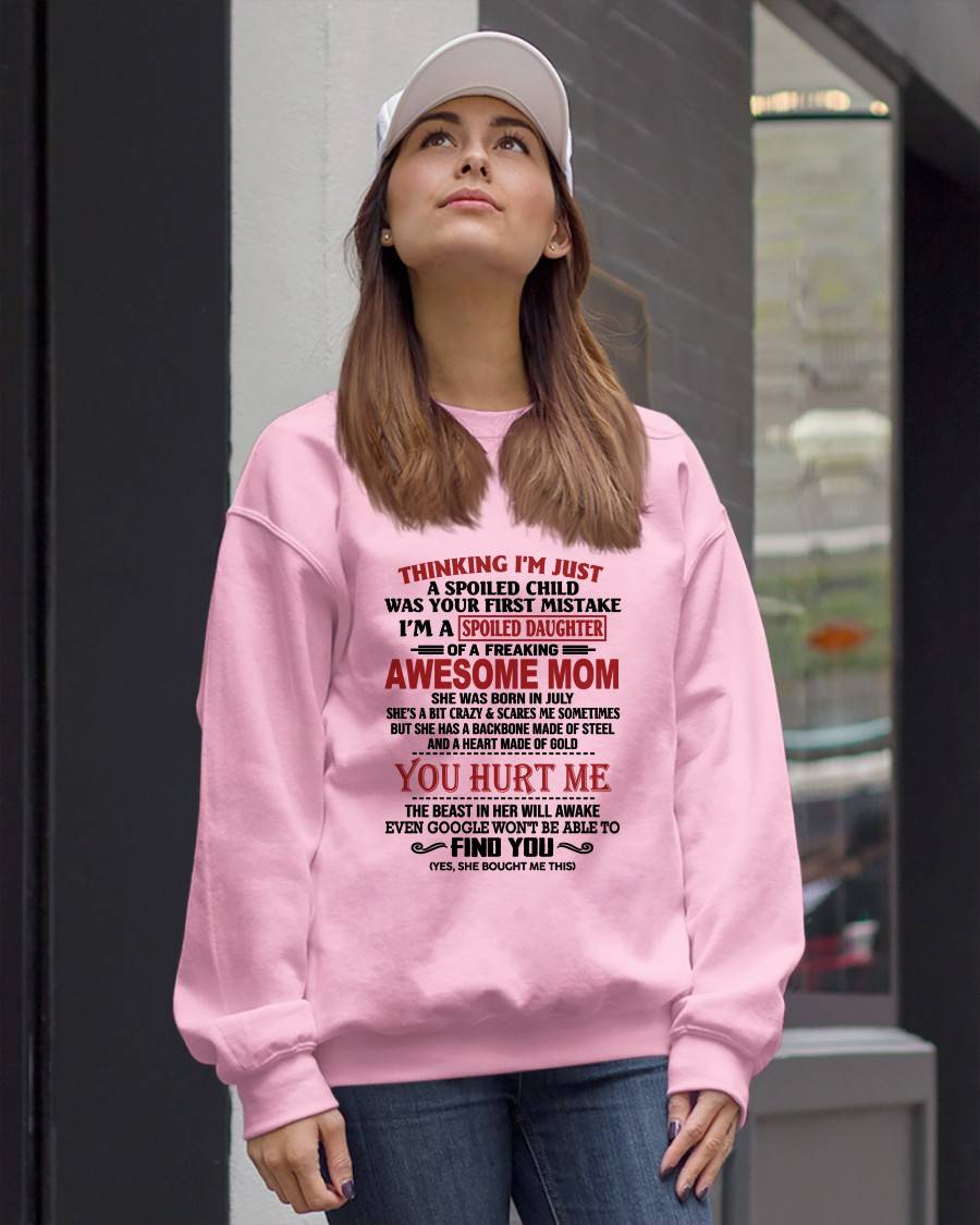 JULY - TO MY DAUGHTER - SPOILED DAUGHTER - PERFECT GIFT FOR DAUGHTER - GIFT FROM MOM - KATE07 (SKU10-151-07)