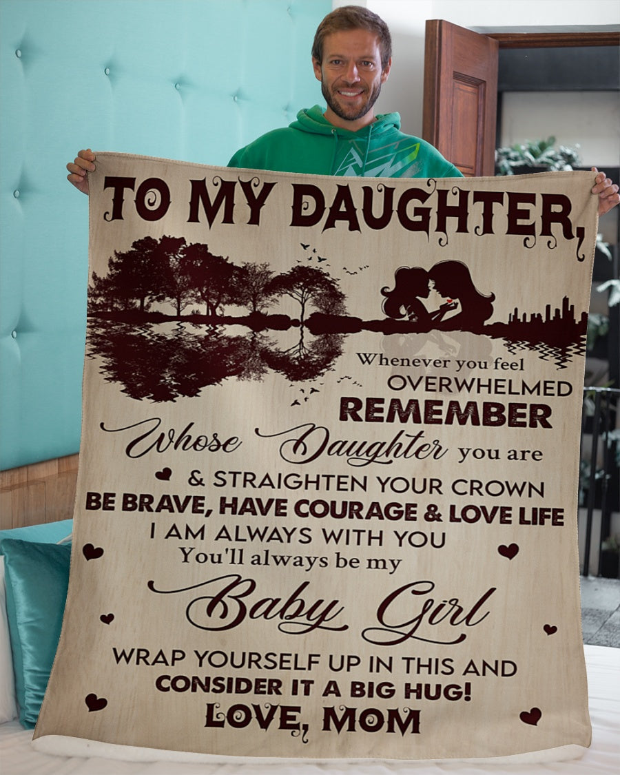 Special blanket for Daughter - From Mom blanket