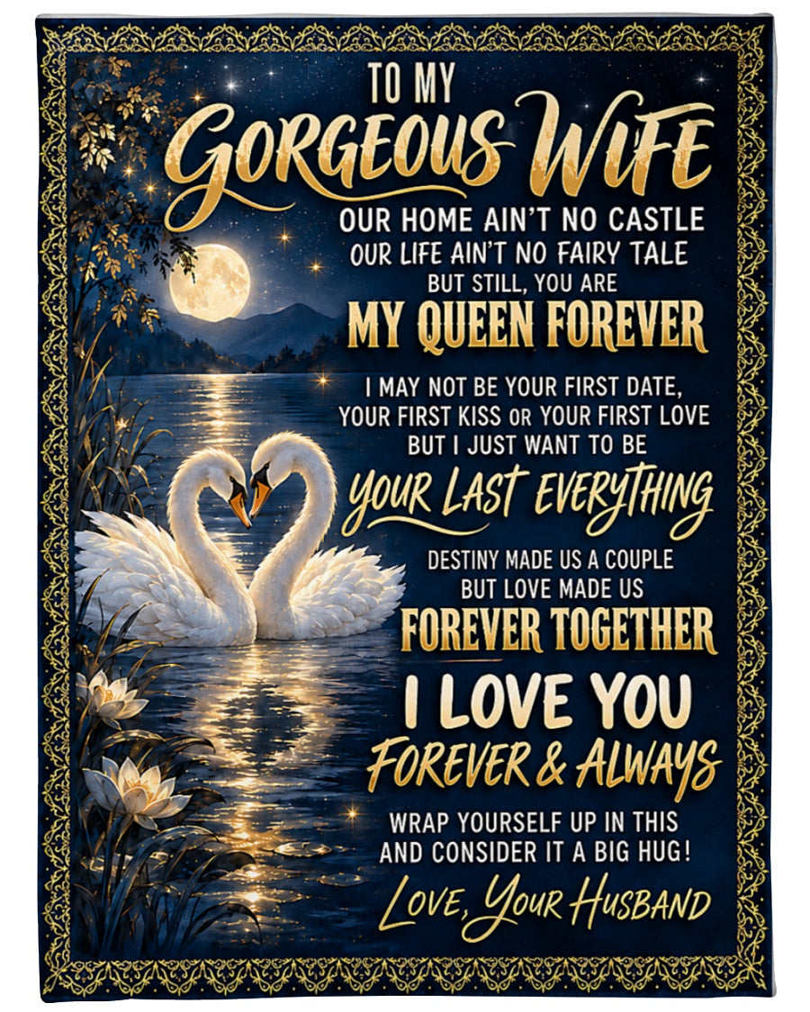 BLANKET - FROM HUSBAND TO WIFE - TO MY GORGEOUS WIFE - I LOVE YOU FOREVER & ALWAYS - (SKU2609-295)