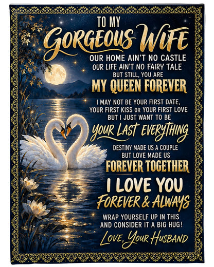 BLANKET - FROM HUSBAND TO WIFE - TO MY GORGEOUS WIFE - I LOVE YOU FOREVER & ALWAYS - (SKU2609-295)