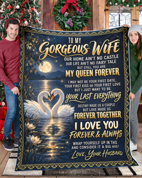 BLANKET - FROM HUSBAND TO WIFE - TO MY GORGEOUS WIFE - I LOVE YOU FOREVER & ALWAYS - (SKU2609-295)