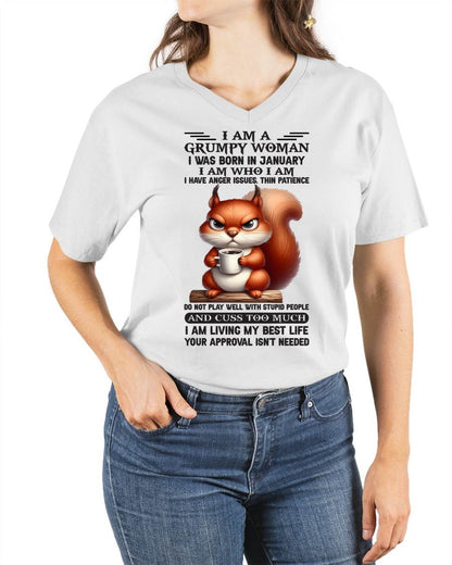 I AM A GRUMPY WOMAN, I WAS BORN IN JANUARY - KATE01 - FMA (SKU09-07-01)
